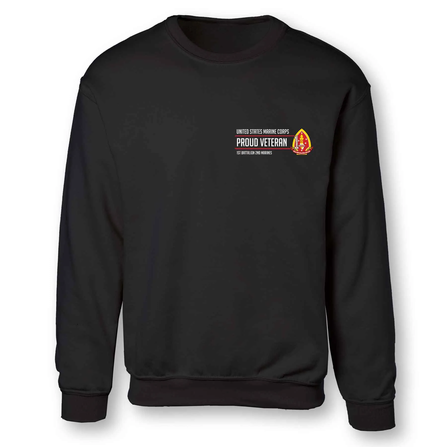 1st Battalion 2nd Marines Proud Veteran Sweatshirt