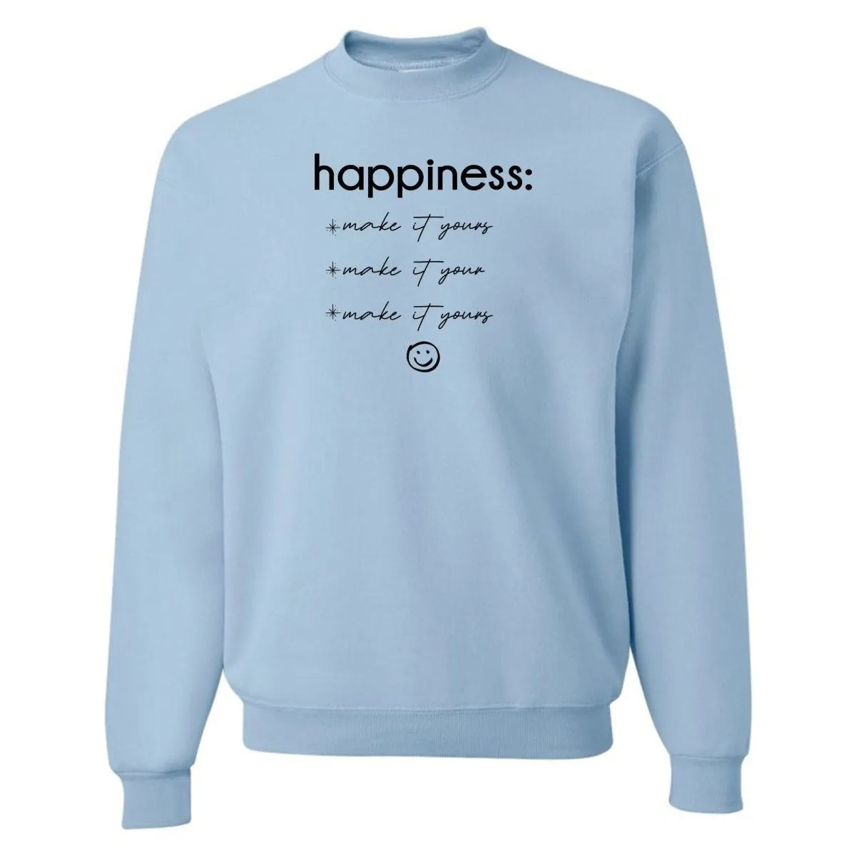 Make It Yours™ 'Happiness Checklist' Crewneck Sweatshirt