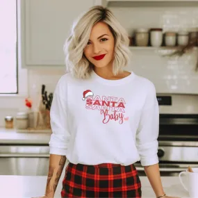 Santa Baby Xmas Sweatshirts